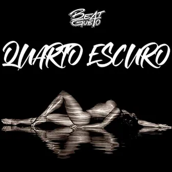 Quarto Escuro by Beatgueto