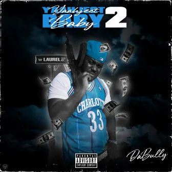 Yaahjectbaby 2 by DA Bully