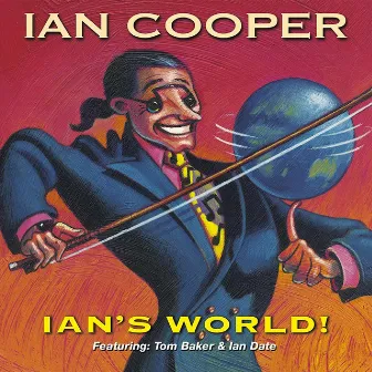 Ian's World by Ian Cooper