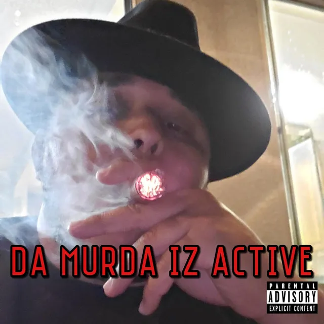 Da Murda Iz Active