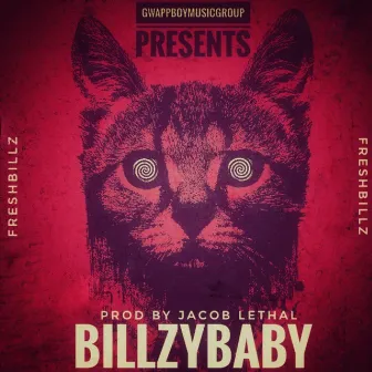 BillzyBaby by FRESHBILLZ