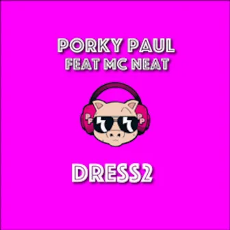 Dress2 by Porky Paul