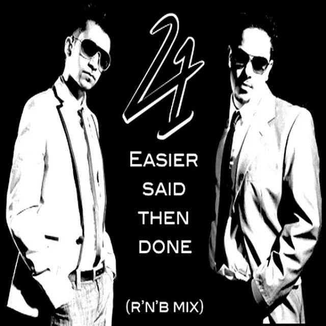 Easier Said Then Done - R'n'B Mix