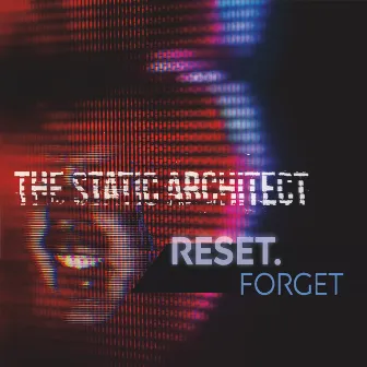 Reset. Forget by The Static Architect