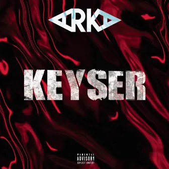 Keyser by Arka