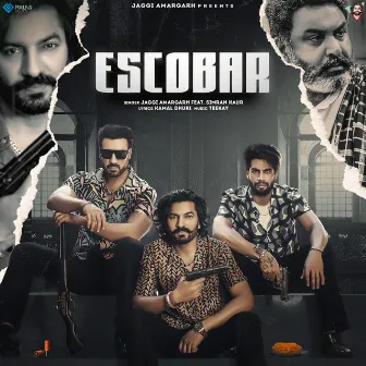 Escobar by Jaggi Amargarh