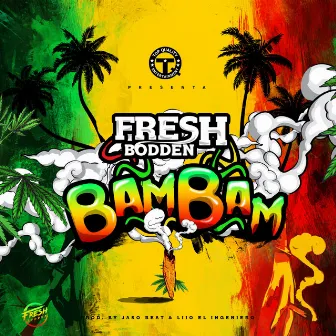 Bam Bam by Fresh Bodden