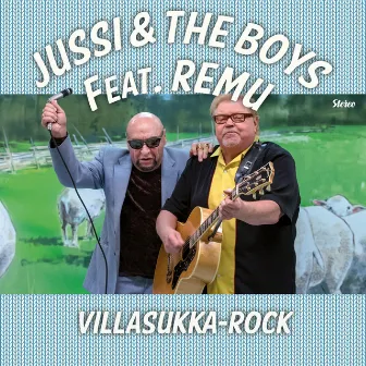 Villasukka-rock by Jussi & The Boys