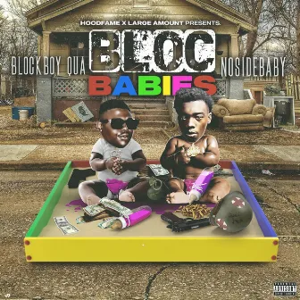 Bloc Babies by Blockboy Qua