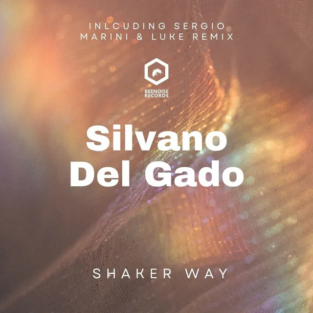 Shaker Way - Sergio Marini & Luke Remix Radio Edit