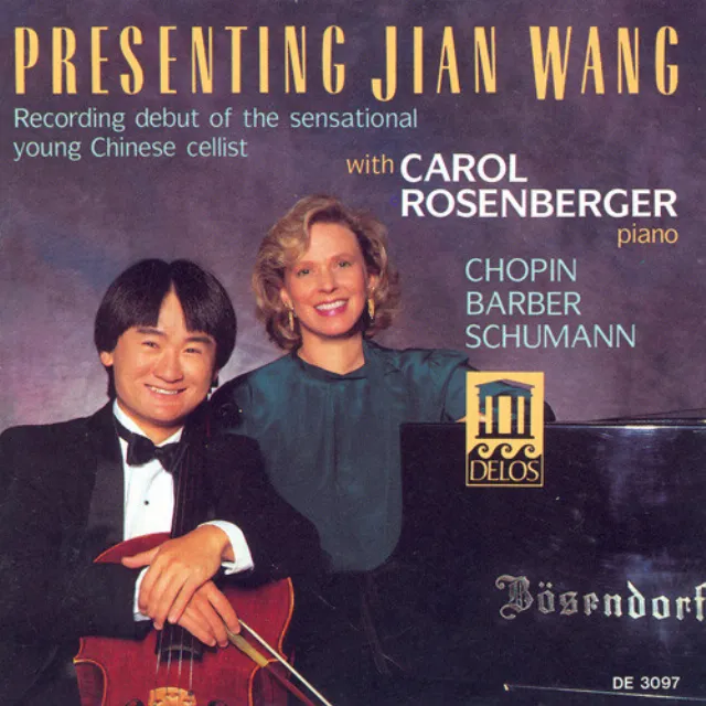 Cello Recital: Wang, Jian - Chopin, F. / Barber, S. / Schumann, R.