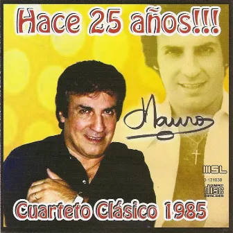 Hace 25 años !!! - Cuarteto Clásico 1985 by Mauro