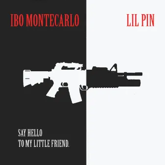 Say hello to my little friend by Ibo Montecarlo