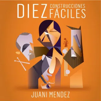 Diez Construcciones Fáciles by Juani Mendez