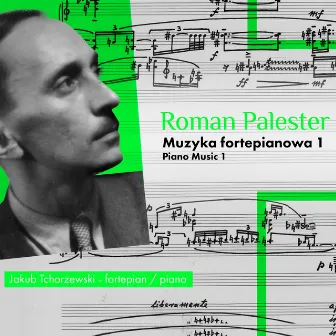 Roman Palester: Muzyka Fortepianowa by Roman Palester