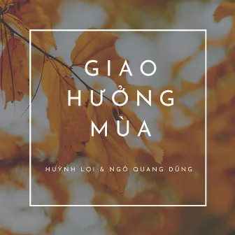 Giao Hưởng Mùa by Huỳnh Lợi