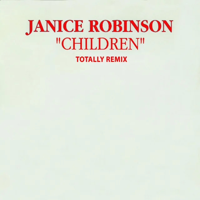 Children ( Totally Remix )