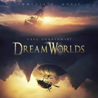 Dream Worlds by Immediate