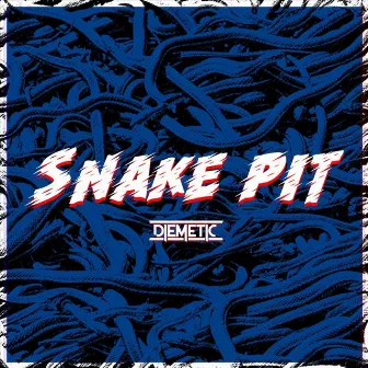 Snake Pit by Diemetic