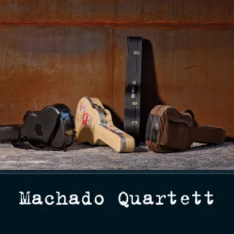 Machado Quartett by Machado Quartett