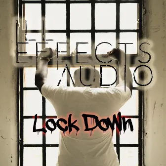 Lock Down by Ill Effects