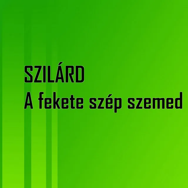 A fekete szép szemed