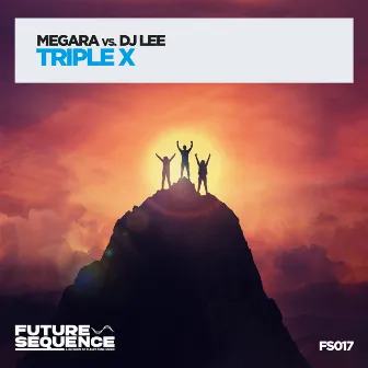 Triple X by Megara vs DJ Lee