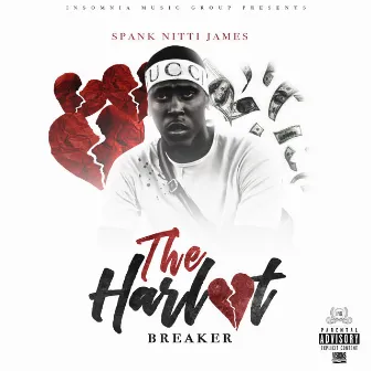 The Harlot Breaker by Spank Nitti James