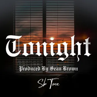 Tonight by SB Tone