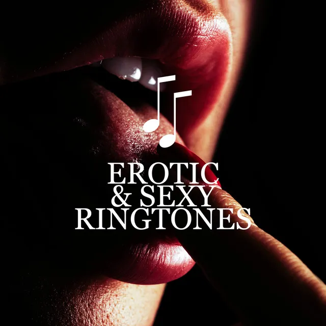 Erotic & Sexy Ringtones: Hot Vibes