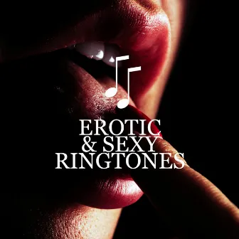 Erotic & Sexy Ringtones: Hot Vibes by Mrs Clara