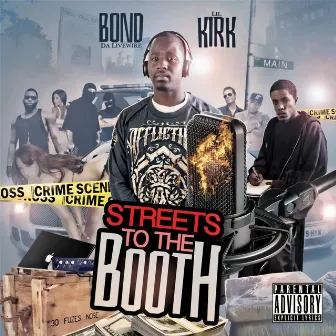 Streets to the Booth by Lil Kirk