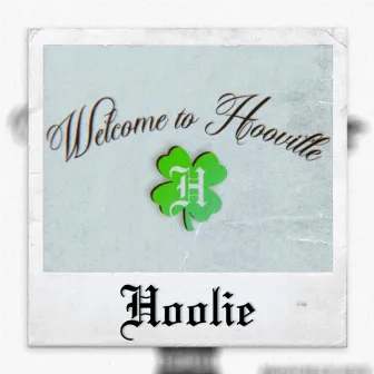 Welcome To Hooville by Hoolie