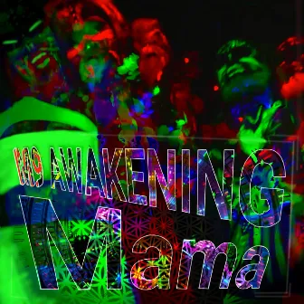 Mama by M9 AWAKENING