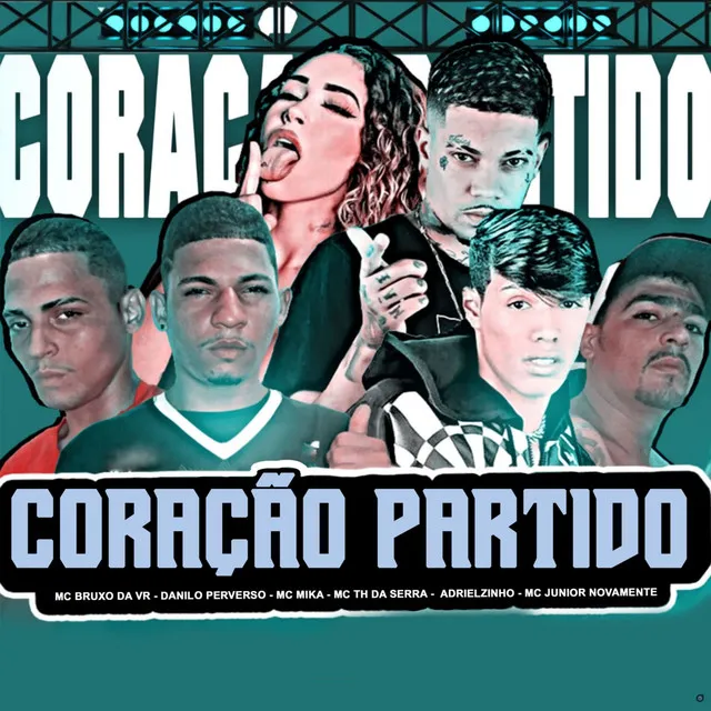 Coração Partido (feat. Mc Mika, MC TH DA SERRA & Mc Junior Novamente)