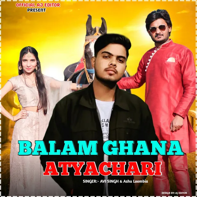 Balam Ghana Atyachari - Haryanvi