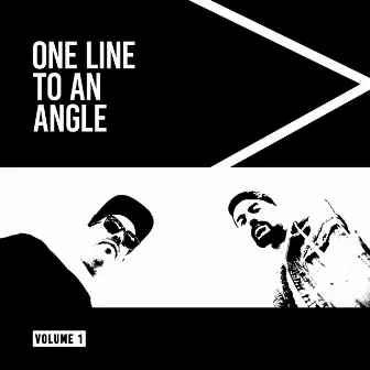 Vol. 1 by One Line to an Angle