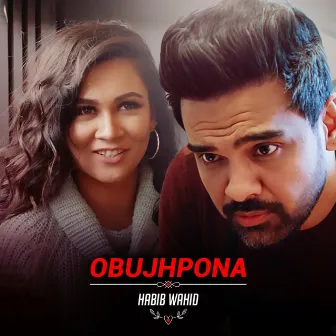 Obujhpona by Habib Wahid