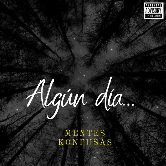 Algun Dia by mentes konfusas