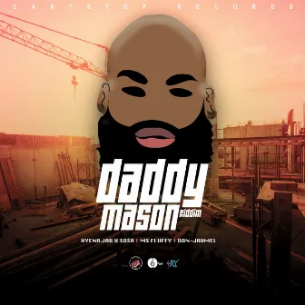 Daddy Mason Riddim by Don-Jahmel