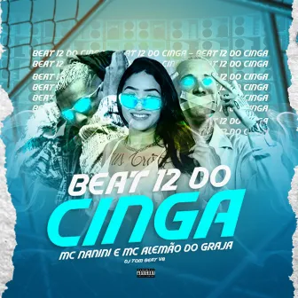 Beat 12 do Cinga by mc nanini