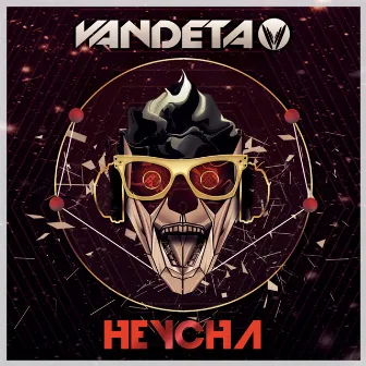 Heycha by Vandeta