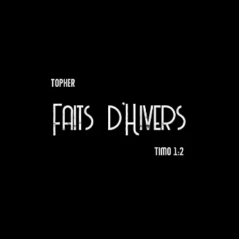 Faits d'hivers by Topher