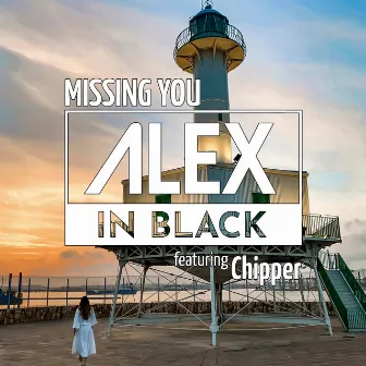 Missing You by Alex in Black