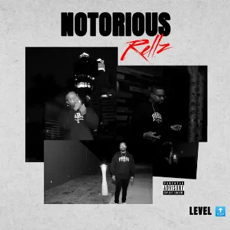 Notorious by Yung Rellz