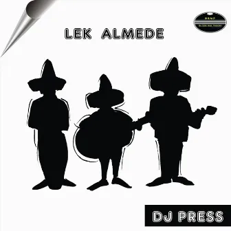 Lek Almede by Dj Press