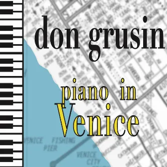 Piano in Venice by Don Grusin