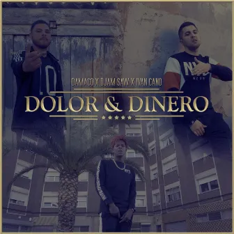 Dolor y Dinero by Damaco