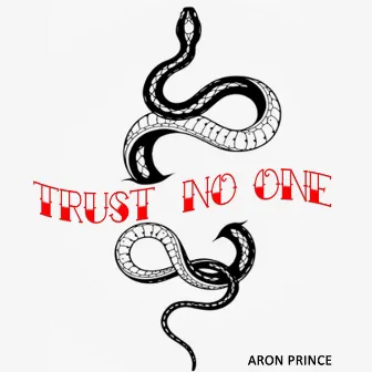 Trust by Aron Prince