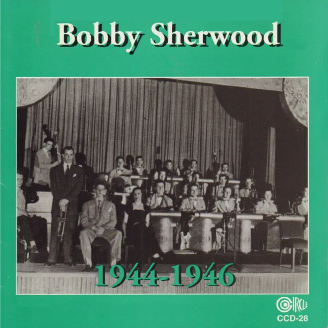 Bobby Sherwood